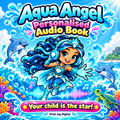 Aqua Angel personalised audiobook cover — Your child is the star