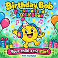 Birthday Bob personalised audiobook cover — Your child is the star