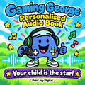Gaming George personalised audiobook cover — Your child is the star