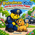Patrolman Chris and the Lost Little Puppy book cover by George Hart