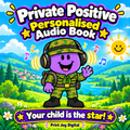 Private Positive personalised audiobook cover — Your child is the star