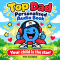 Top Dad personalised audiobook cover — Your child is the star